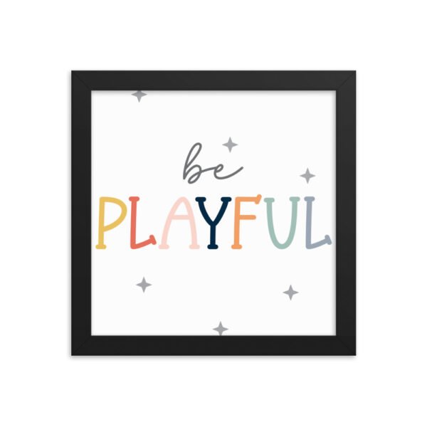 Be Playful Framed poster - Image 2