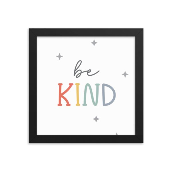Be Kind Framed poster - Image 2