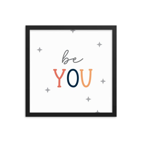 Be You Framed poster - Image 5