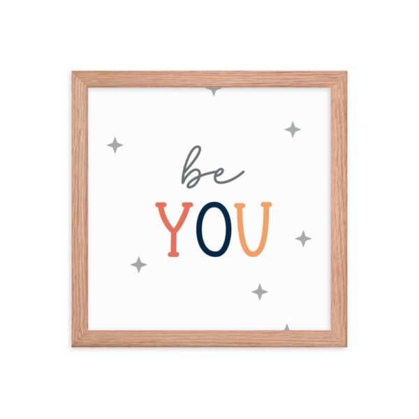 Be You Framed poster - Image 7