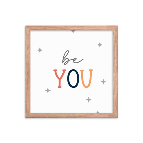 Be You Framed poster - Image 8