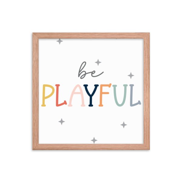 Be Playful Framed poster - Image 8
