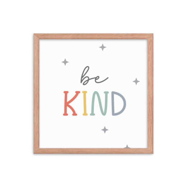 Be Kind Framed poster - Image 9