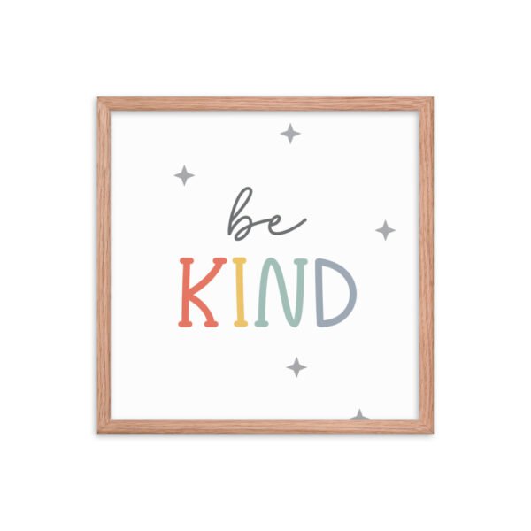 Be Kind Framed poster - Image 10