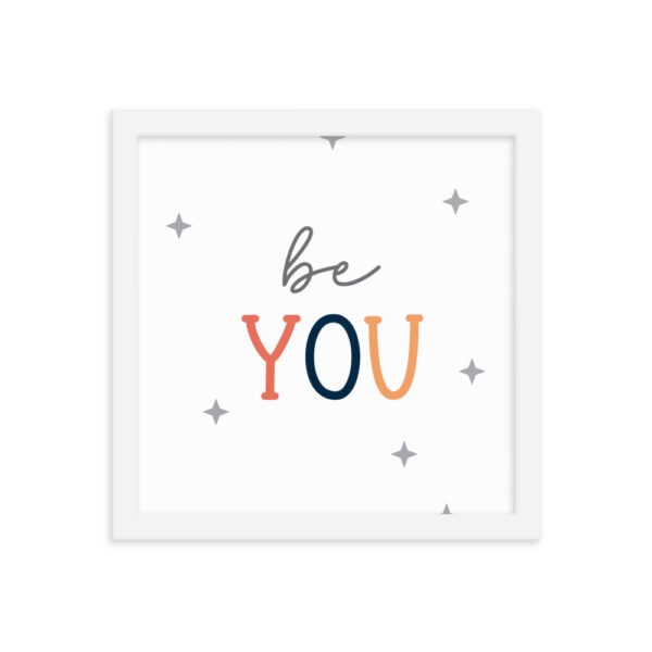 Be You Framed poster - Image 12