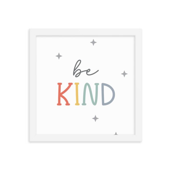 Be Kind Framed poster - Image 12