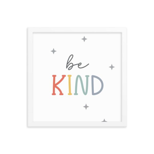 Be Kind Framed poster - Image 13