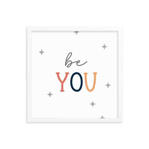 Be You Framed poster - Image 14