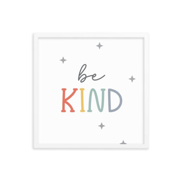 Be Kind Framed poster - Image 15