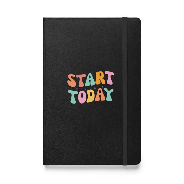 Start Today Hardcover bound notebook