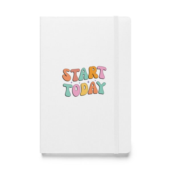 Start Today Hardcover bound notebook - Image 2