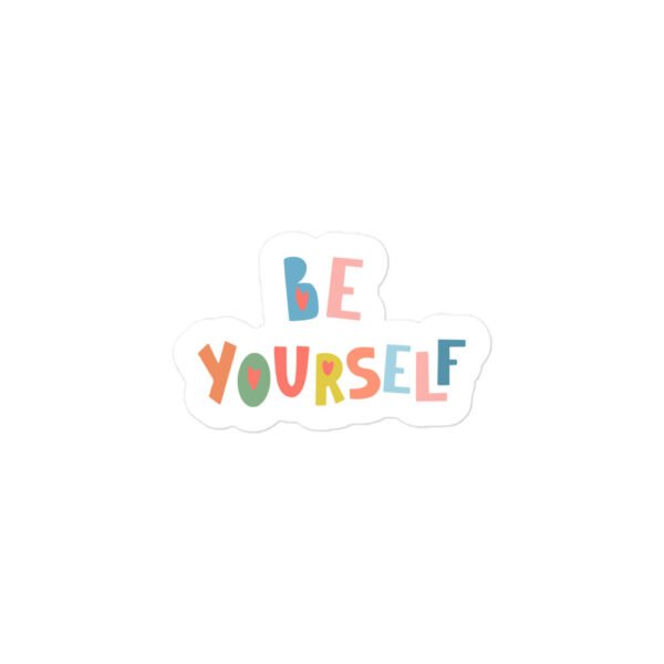 Be Yourself Bubble-free stickers - Image 2