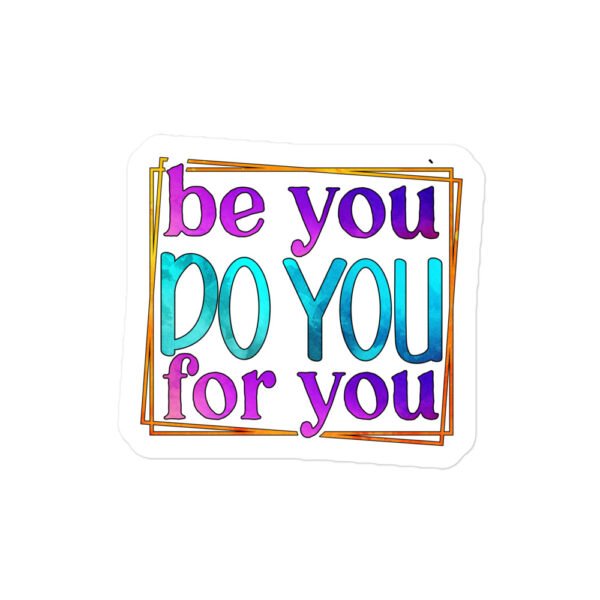 Be You Do You Bubble-free stickers - Image 3